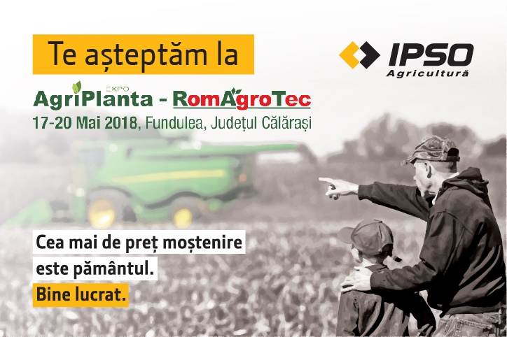 IPSO AGRICULTURĂ PARTICIPĂ LA AGRIPLANTA-ROMAGROTEC 2018